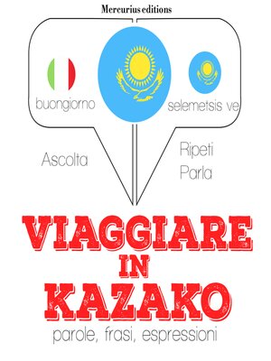 cover image of Viaggiare in kazako